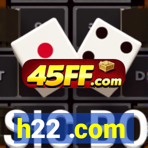 h22 .com